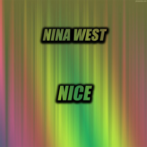 Nina West的專輯Nice