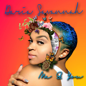 Listen to Me & You song with lyrics from Daria Savannah