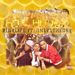 Kin4life的專輯Hot Honey (Explicit)