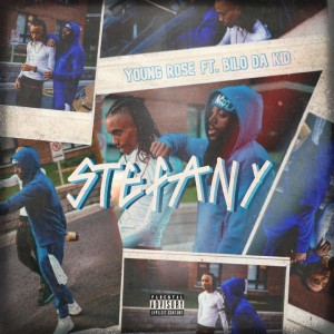 Listen to Stefany (Explicit) song with lyrics from Young Rose