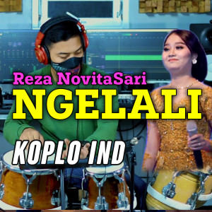 Dengarkan Ngelali lagu dari Koplo Ind dengan lirik