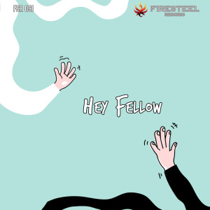 อัลบัม Hey Fellow ศิลปิน Various