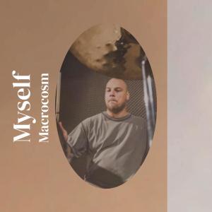 ดาวน์โหลดและฟังเพลง Myself Macrocosm พร้อมเนื้อเพลงจาก Linnda Dhen