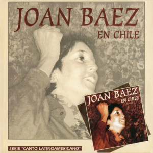 Joan Baez的專輯Joan Baez en Chile (En Vivo)