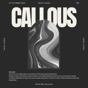 收聽Nicky Louda的Callous歌詞歌曲