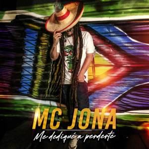 收聽Mc jona的Me Dediqué a Perderte歌詞歌曲