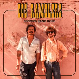 Dos Ramblers的專輯Second Hand Rose