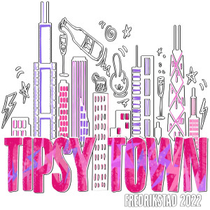 อัลบัม Tipsy Town (Fredrikstad 2022) (Explicit) ศิลปิน Brozzers