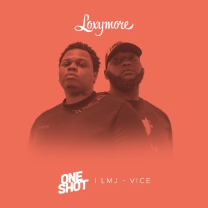 L.M.J的專輯Vice (Loxymore One Shot) (Explicit)