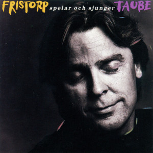 Album Spelar Och Sjunger Taube from Goran Fristorp