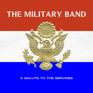 Album The Military Band from Felix Slatkin