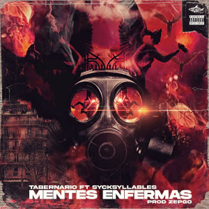 Tabernario的專輯Mentes Enfermas (Explicit)