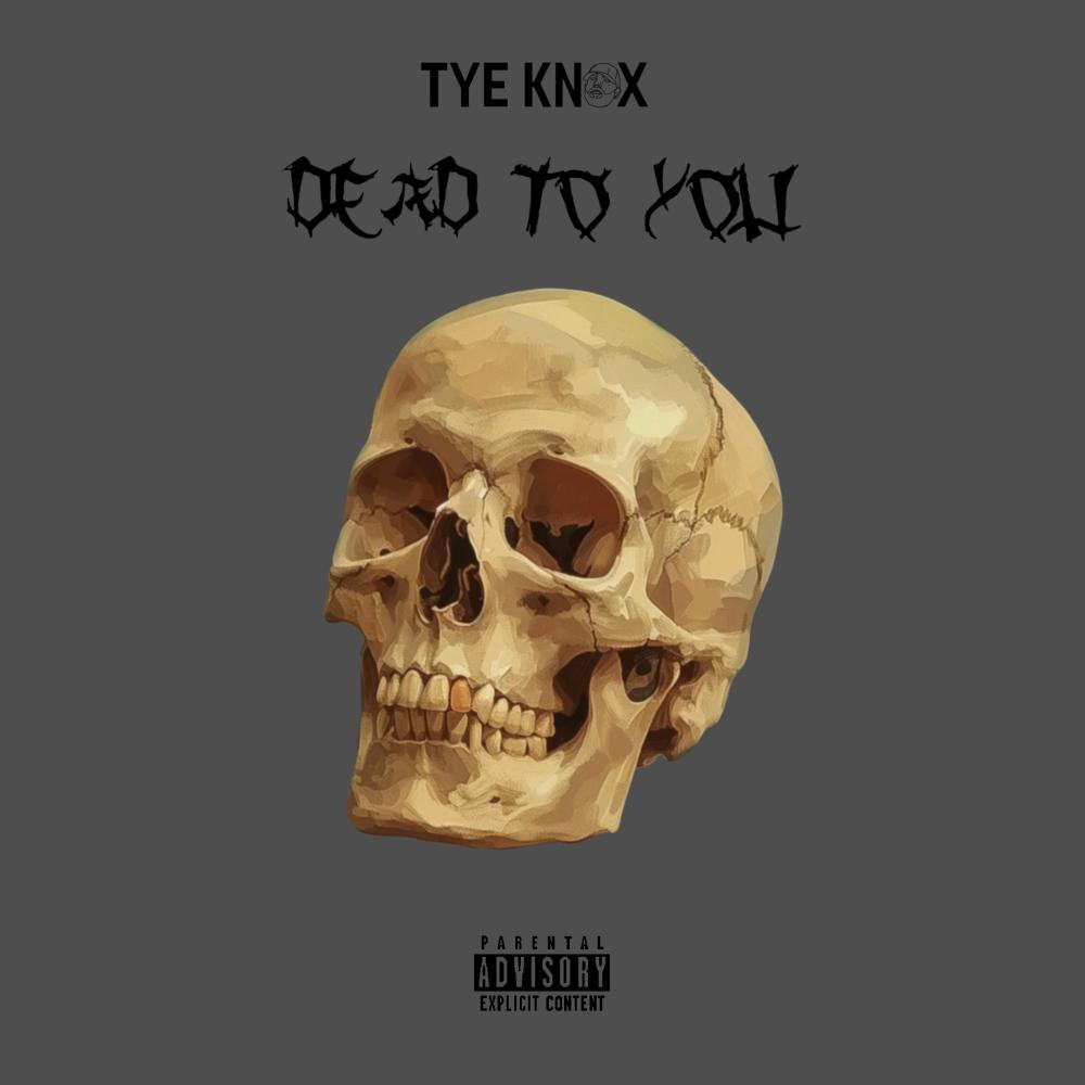 DEAD TO YOU (Explicit)
