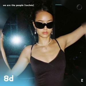 Dengarkan We Are The People (techno version) - 8D Audio (Southstar Remix|- 8D Audio) lagu dari surround. dengan lirik