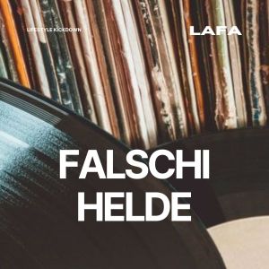Album FALSCHI HELDE (Explicit) from Lafa