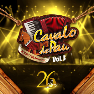 Cavalo de Pau的專輯Cavalo de Pau 26 Anos, Vol. 3