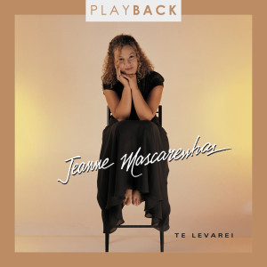 Jeanne Mascarenhas的专辑Te Levarei (Play Back)