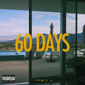 60 Days (Explicit)