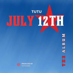 อัลบัม july 12th the album (Explicit) ศิลปิน Tutú