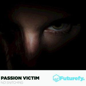 收聽Passion Victim的No Snitching歌詞歌曲