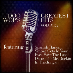 Doo Wop's Greatest Hits Vol.2 dari Various Artists