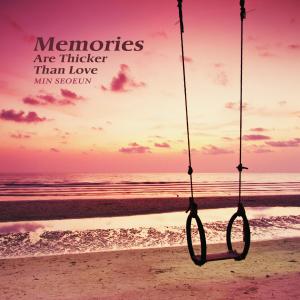 อัลบัม Memories Are Thicker Than Love ศิลปิน Min Seoeun