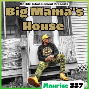 Maurice337的專輯Big Mama's House