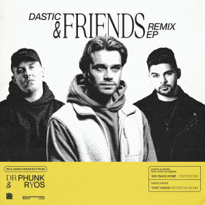 Album Dastic & Friends Remix EP from Dr Phunk