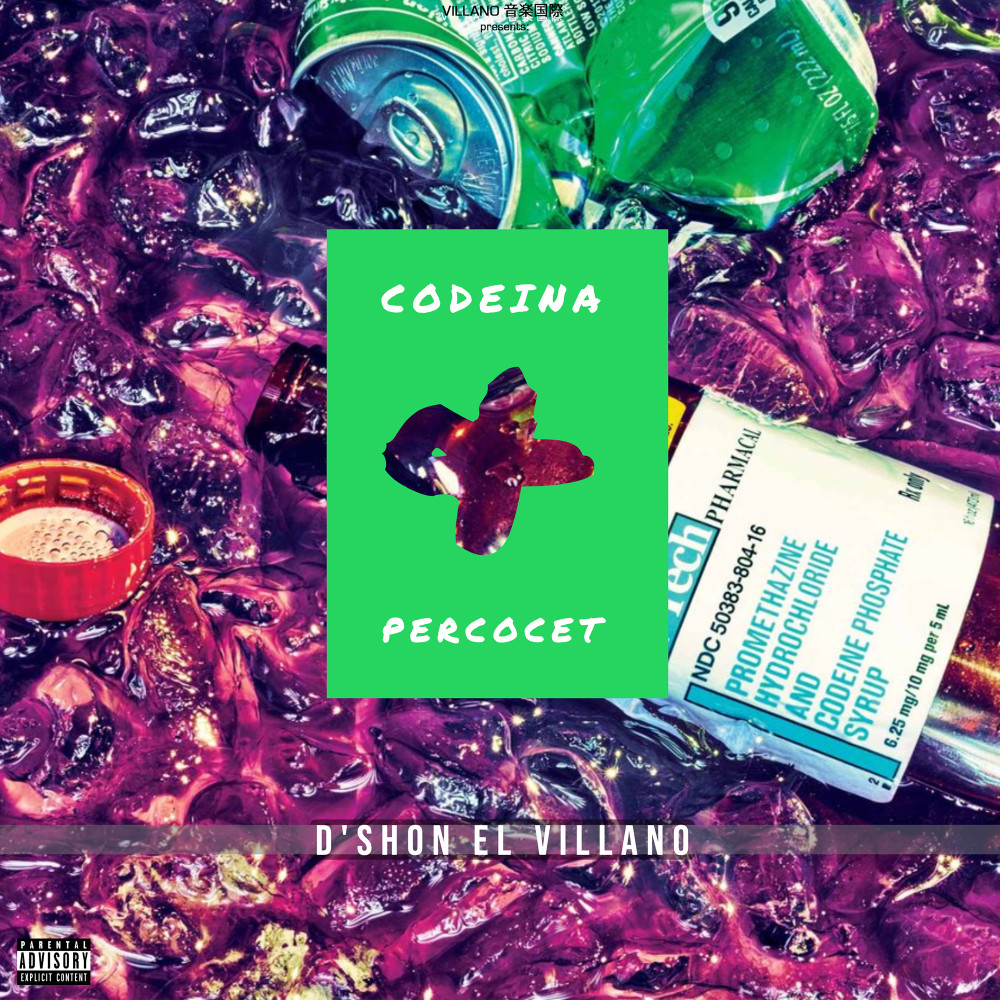 Codeina + Percocet (Explicit)