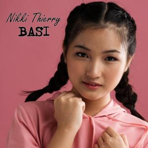 收听Nikki Thierry的Basi歌词歌曲