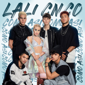 ดาวน์โหลดและฟังเพลง Como Así พร้อมเนื้อเพลงจาก Lali