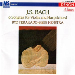 Album Johann Sebastian Bach: 6 Sonatas for Violin and Harpsichord oleh Siebe Henstra