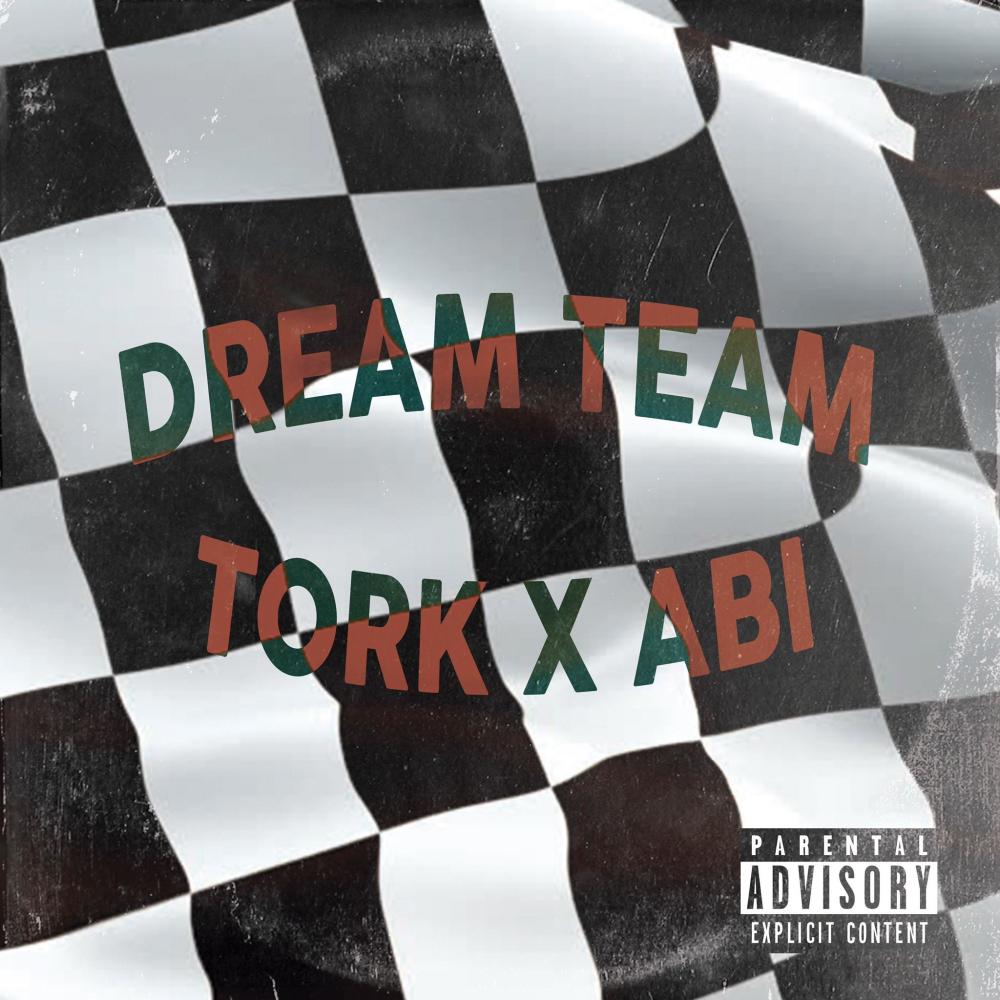 Dream Team (feat. Abi Epk) (Explicit)