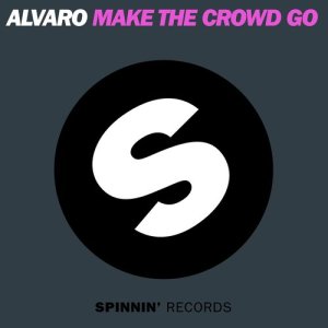 收聽Gambas & Alvaro的Make The Crowd GO (Original Mix)歌詞歌曲