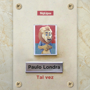 收聽Paulo Londra的Tal Vez歌詞歌曲