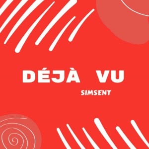 Album Déjà Vu from Simsent