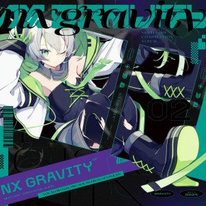 Album NX GRAVITY 02 oleh NEXTLIGHT