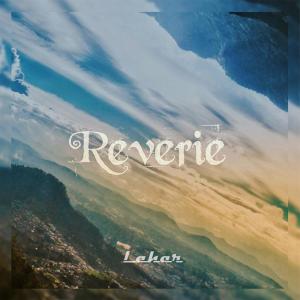 ดาวน์โหลดและฟังเพลง Reverie พร้อมเนื้อเพลงจาก Lahar