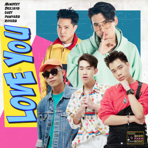 อัลบัม Love You ศิลปิน DeejayB