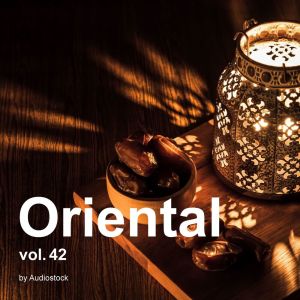 อัลบัม Oriental, Vol. 42 -Instrumental BGM- by Audiostock ศิลปิน Japan Various Artists