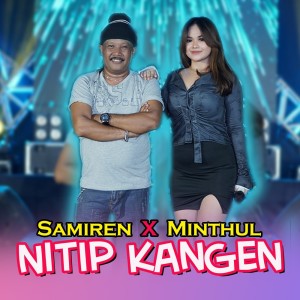 Listen to Nitip Kangen song with lyrics from Samiren