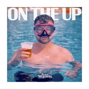 ดาวน์โหลดและฟังเพลง On The Up (Explicit) พร้อมเนื้อเพลงจาก Sean McGowan