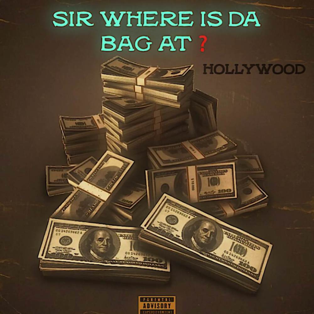 Sir, Where Is the Bag At? (Explicit)