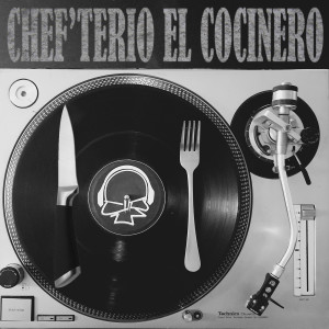 收聽El Bruto Chr的Chef´Terio el Cocinero (Explicit)歌詞歌曲