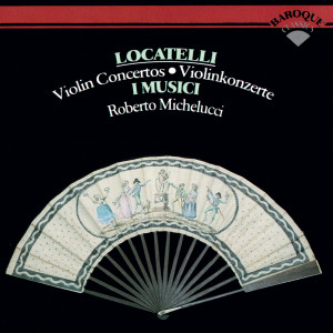 Roberto Michelucci的專輯Locatelli: Violin Concertos