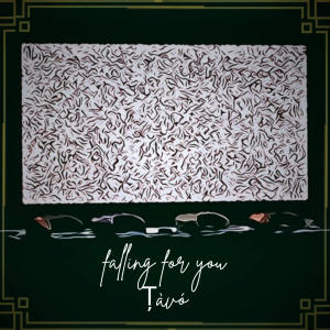 收聽Tavo的falling for you歌詞歌曲