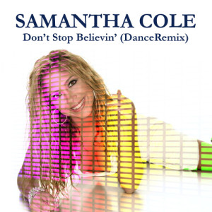 ดาวน์โหลดและฟังเพลง Don't Stop Believin' (Instrumental) พร้อมเนื้อเพลงจาก Samantha Cole