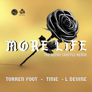 L Devine的專輯More Life (feat. Tinie Tempah & L Devine) [The Aston Shuffle Remix]