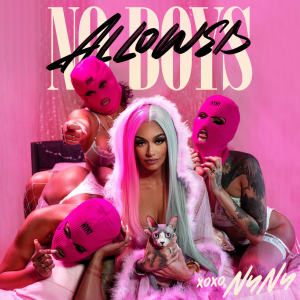 No Boys Allowed (Explicit) dari NyNy