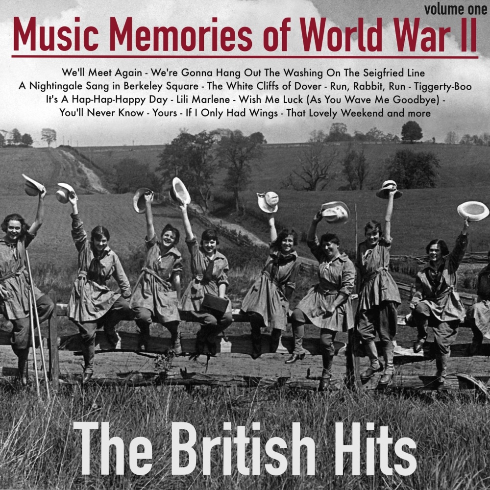 Music Memories of World War Ii, Volume 1 - The British Hits